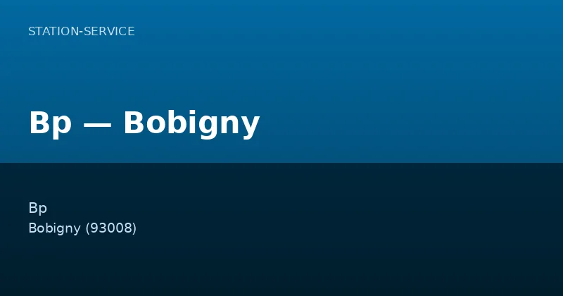 Bp — Bobigny
