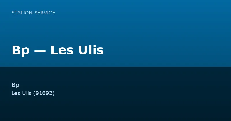 Bp — Les Ulis