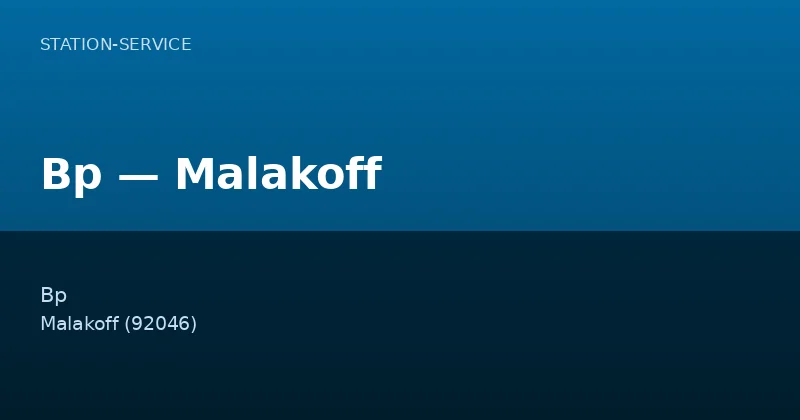 Bp — Malakoff