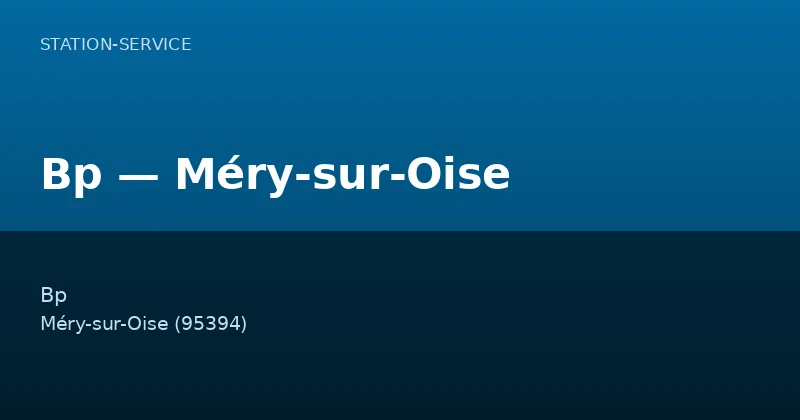 Bp — Méry-sur-Oise