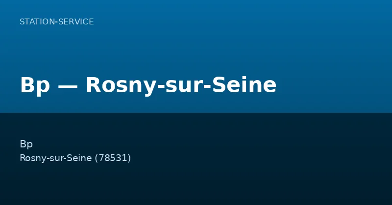Bp — Rosny-sur-Seine