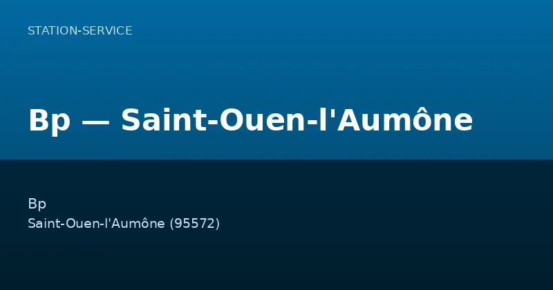 Bp — Saint-Ouen-l'Aumône