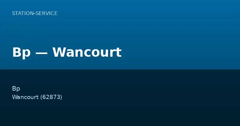Bp — Wancourt