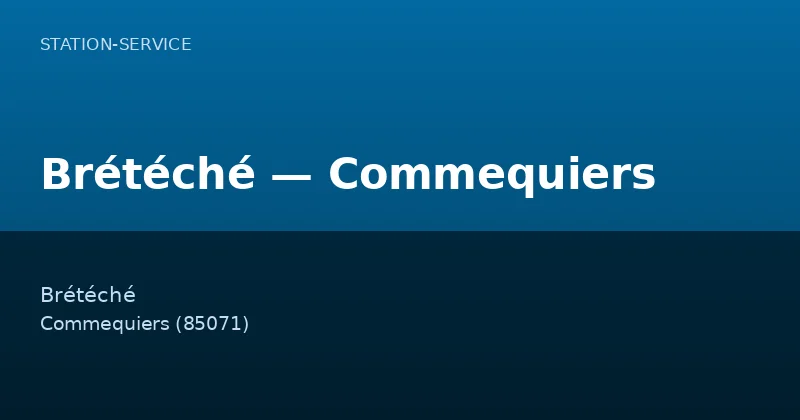 Brétéché — Commequiers