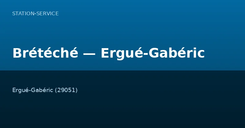 Brétéché — Ergué-Gabéric