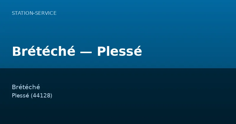 Brétéché — Plessé