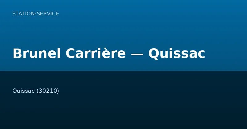 Brunel Carrière — Quissac