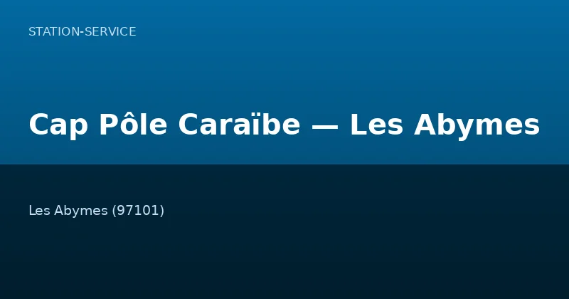 Cap Pôle Caraïbe — Les Abymes