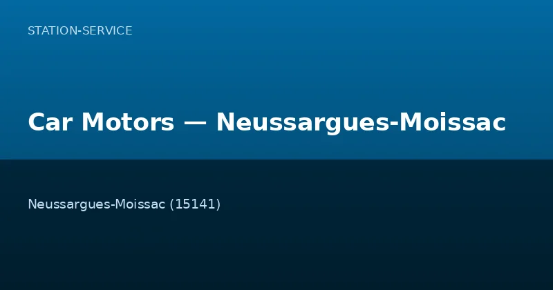 Car Motors — Neussargues-Moissac