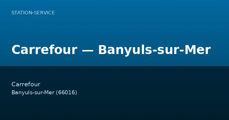 Carrefour — Banyuls-sur-Mer