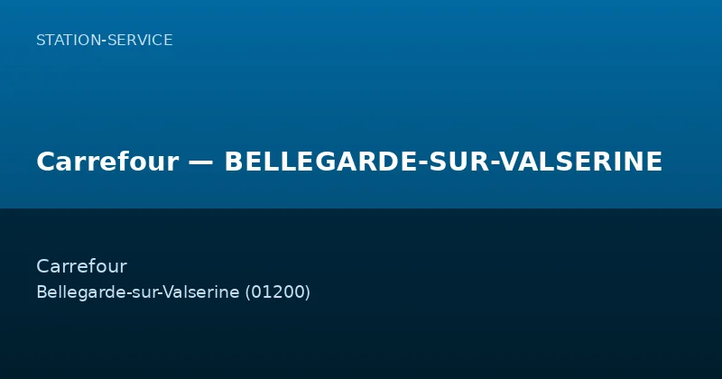 Carrefour — BELLEGARDE-SUR-VALSERINE