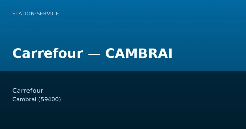 Carrefour — CAMBRAI