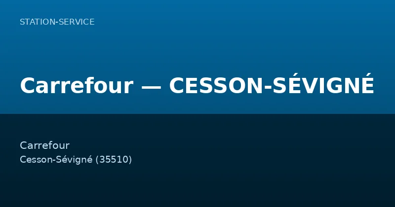 Carrefour — CESSON-SÉVIGNÉ