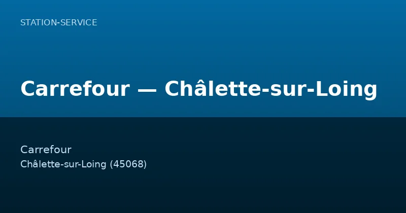 Carrefour — Châlette-sur-Loing