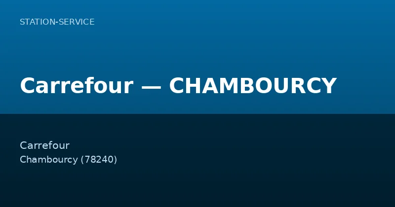 Carrefour — CHAMBOURCY