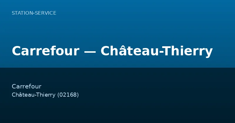 Carrefour — Château-Thierry