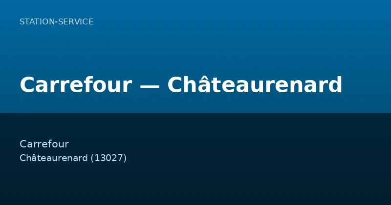 Carrefour — Châteaurenard