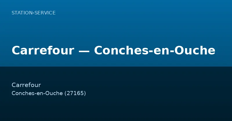 Carrefour — Conches-en-Ouche