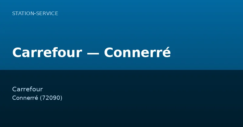 Carrefour — Connerré