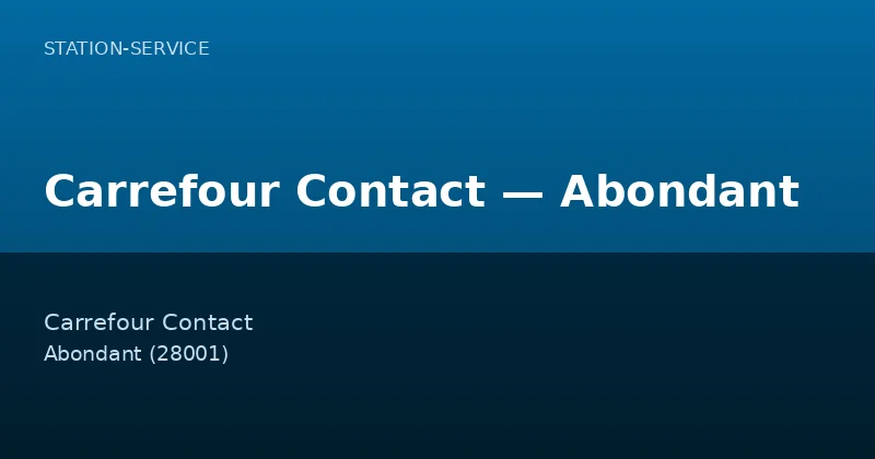 Carrefour Contact — Abondant