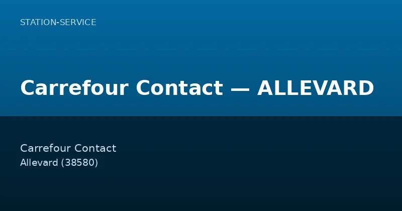 Carrefour Contact — ALLEVARD