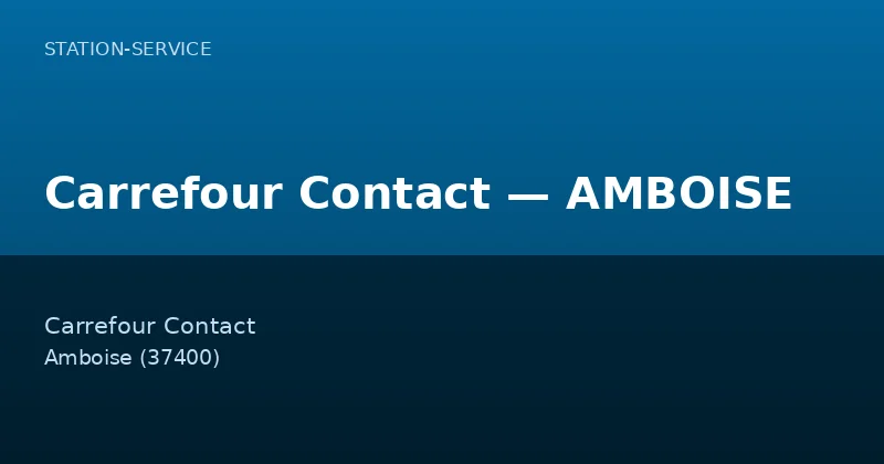 Carrefour Contact — AMBOISE