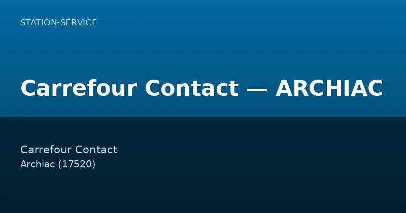 Carrefour Contact — ARCHIAC
