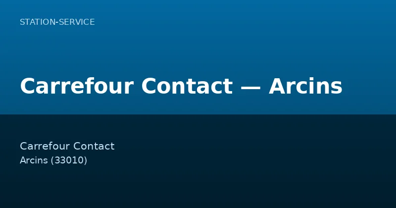 Carrefour Contact — Arcins