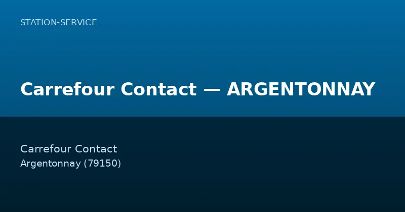 Carrefour Contact — ARGENTONNAY