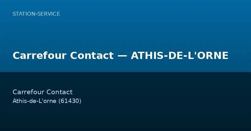 Carrefour Contact — ATHIS-DE-L'ORNE