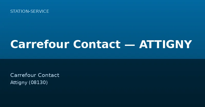Carrefour Contact — ATTIGNY
