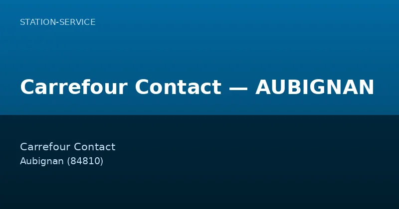 Carrefour Contact — AUBIGNAN