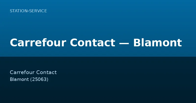 Carrefour Contact — Blamont