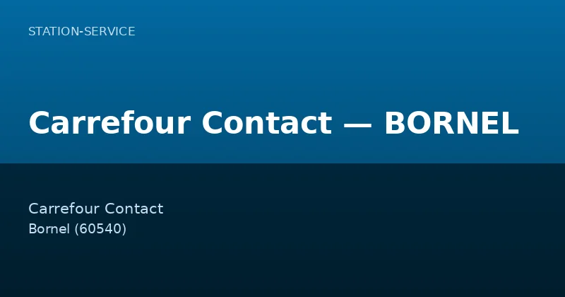 Carrefour Contact — BORNEL