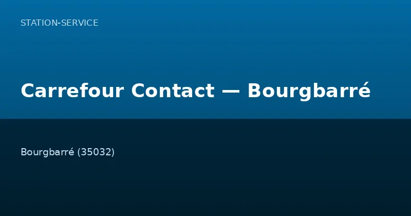 Carrefour Contact — Bourgbarré