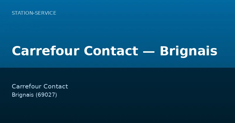Carrefour Contact — Brignais
