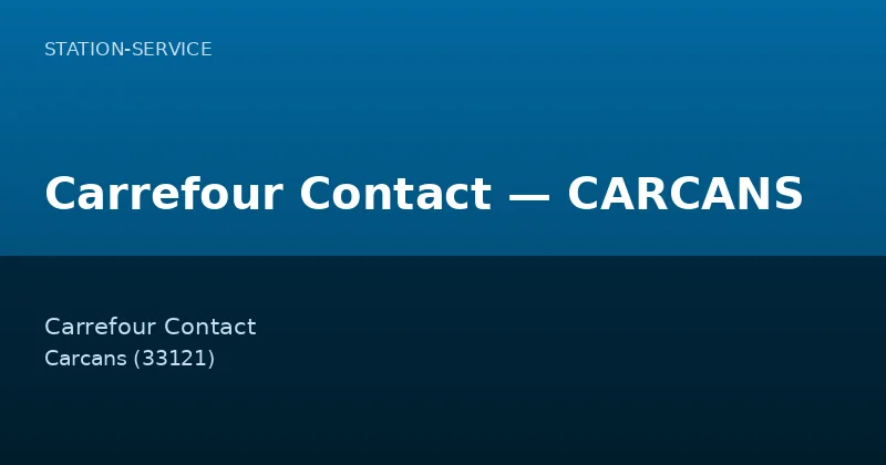 Carrefour Contact — CARCANS