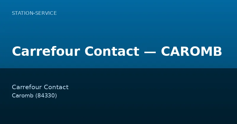 Carrefour Contact — CAROMB