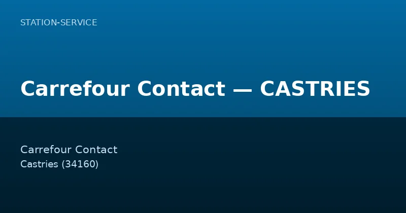Carrefour Contact — CASTRIES