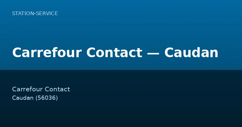 Carrefour Contact — Caudan