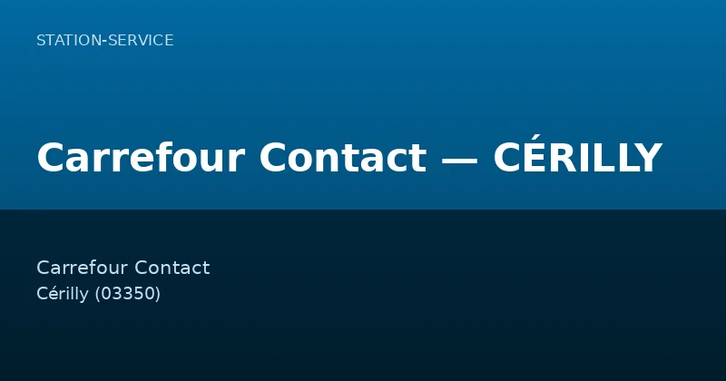 Carrefour Contact — CÉRILLY