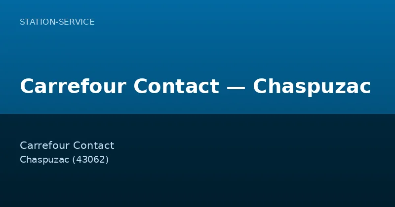 Carrefour Contact — Chaspuzac