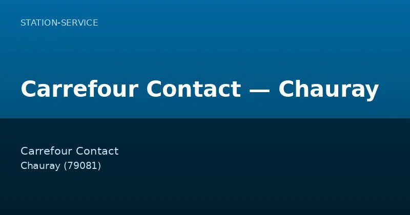 Carrefour Contact — Chauray