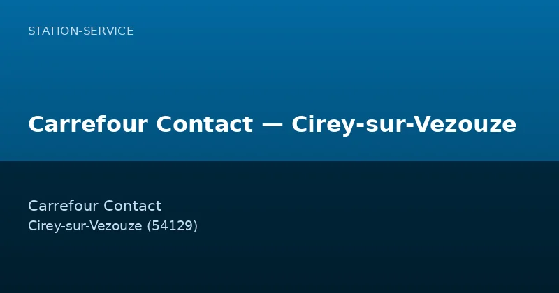 Carrefour Contact — Cirey-sur-Vezouze