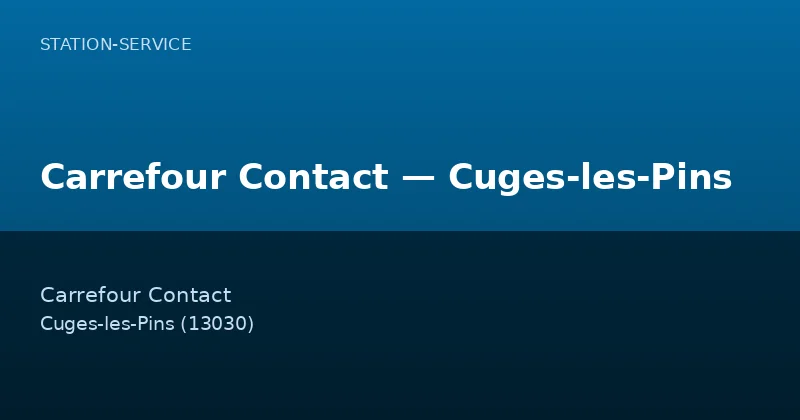 Carrefour Contact — Cuges-les-Pins