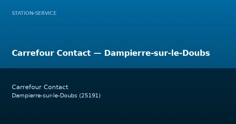 Carrefour Contact — Dampierre-sur-le-Doubs