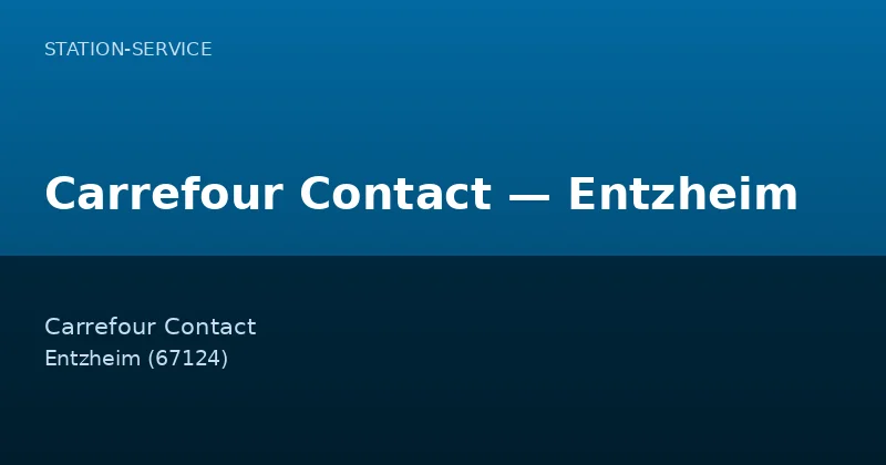 Carrefour Contact — Entzheim