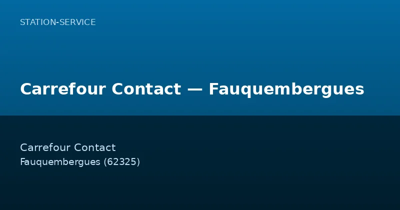 Carrefour Contact — Fauquembergues