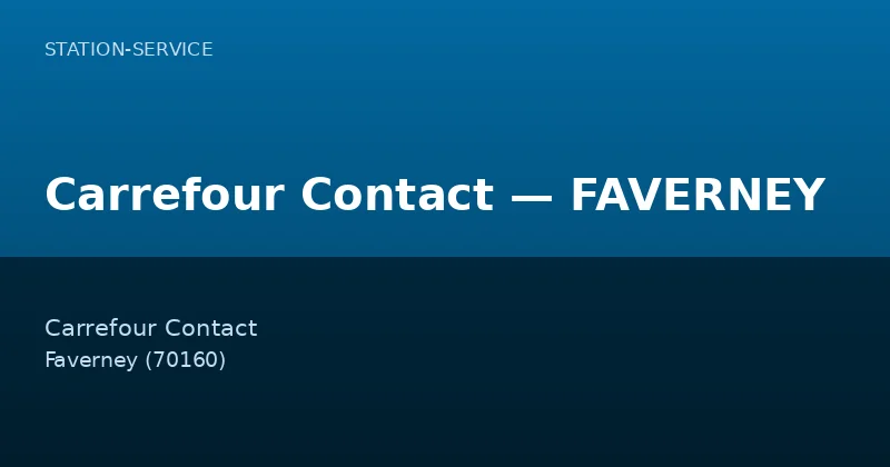 Carrefour Contact — FAVERNEY