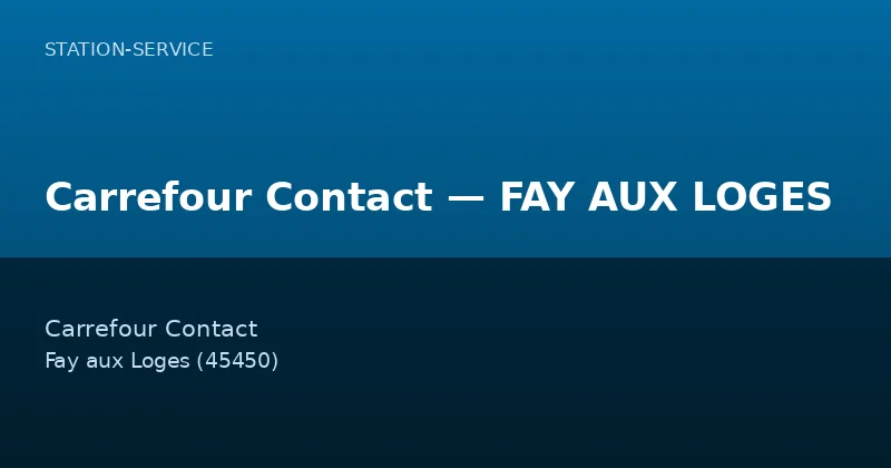 Carrefour Contact — FAY AUX LOGES